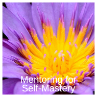 Mentoring for Self-Mastery